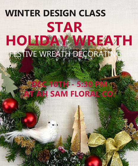 Star Holiday Wreath Decorating Workshop | DEC. 10th 5:30 PM